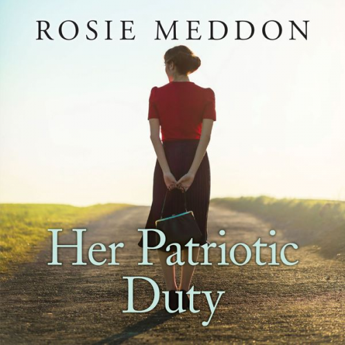 Rosie Meddon - Her Patriotic Duty