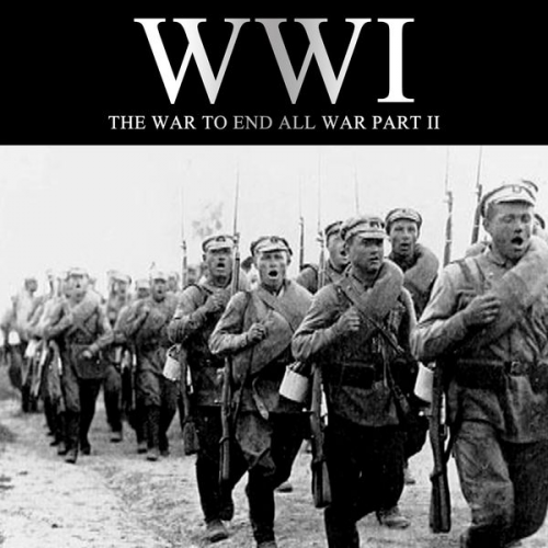 Joe Micallef - WWI: The War to End all War, Part II