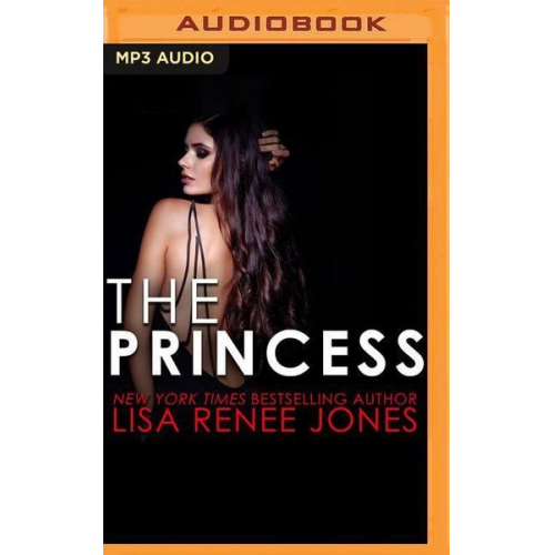 Lisa Renee Jones - The Princess