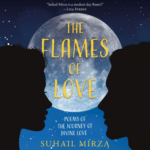 Suhail Mirza - The Flames of Love