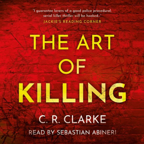 C. R. Clarke - The Art of Killing