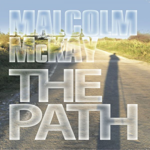 Malcolm McKay - The Path
