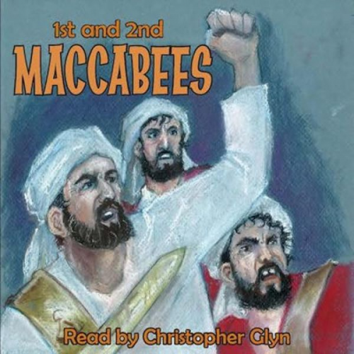 Christopher Glyn - 1st and 2nd Book Of Maccabees