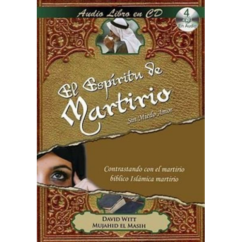 David Witt Mujahid El Masih - El Espiritu de Martirio