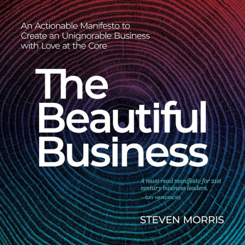 Steven Morris - The Beautiful Business