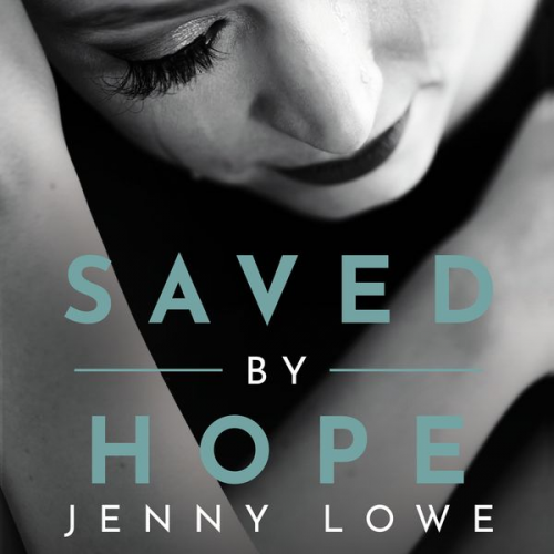 Jenny Lowe - Saved by Hope