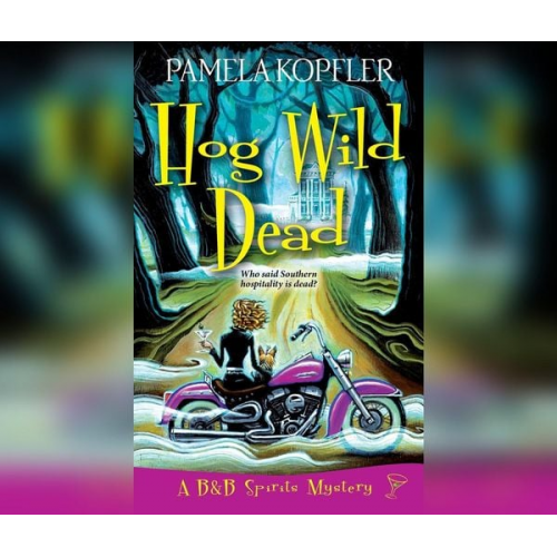 Pamela Kopfler - Hog Wild Dead