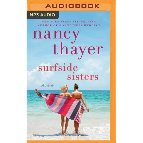 Nancy Thayer - Surfside Sisters