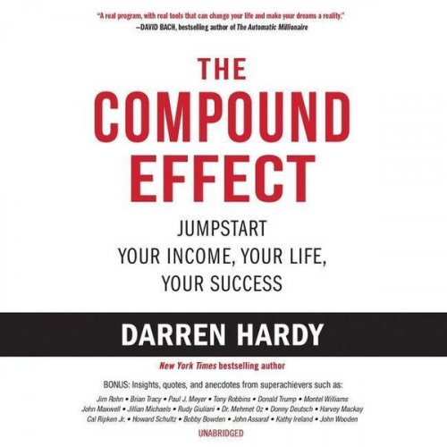 Darren Hardy - The Compound Effect