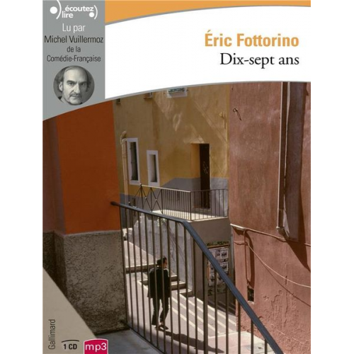 Éric Fottorino - Dix-sept ans, 1 MP3-CD