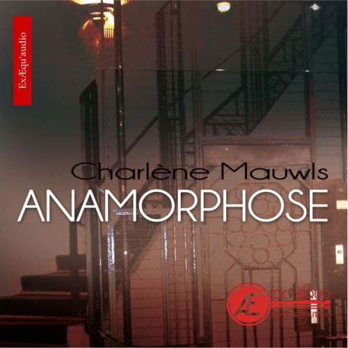 Charlène Mauwls - Anamorphose