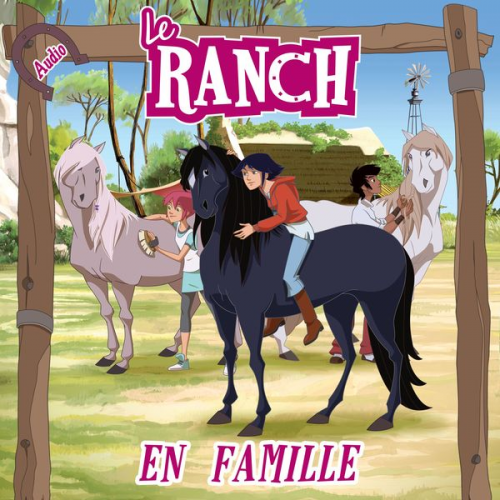 Le Ranch - En famille