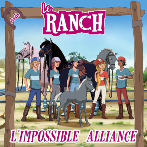 Le Ranch - L'impossible alliance