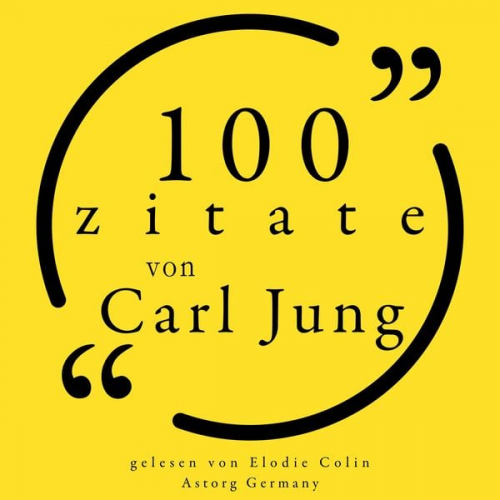 Carl Jung - 100 Zitate von Carl Jung