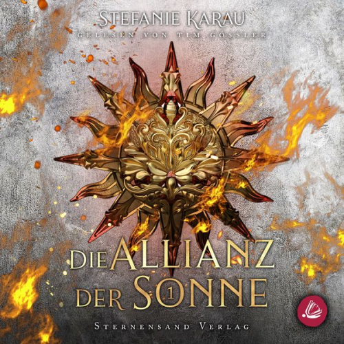 Stefanie Karau - Die Allianz der Sonne (Band 1)