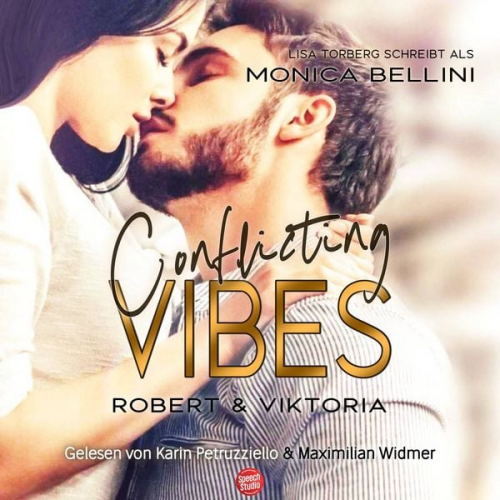 Monica Bellini Lisa Torberg - Conflicting Vibes: Robert & Viktoria