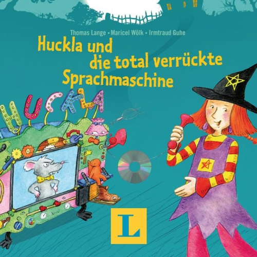 Langenscheidt-Redaktion Thomas Lange - Huckla und die total verrückte Sprachmaschine