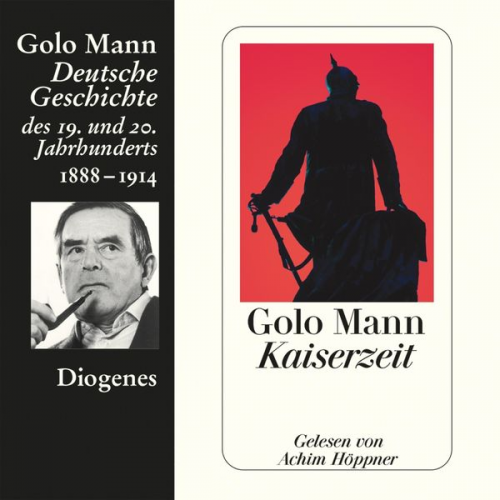 Golo Mann - Kaiserzeit