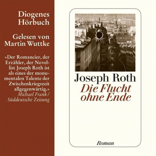 Joseph Roth - Die Flucht ohne Ende