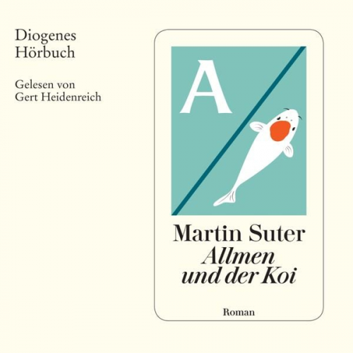 Martin Suter - Allmen und der Koi