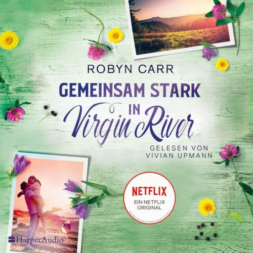 Robyn Carr - Gemeinsam stark in Virgin River (ungekürzt)