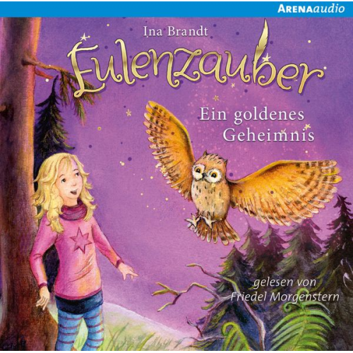 Ina Brandt - Eulenzauber (1). Ein goldenes Geheimnis