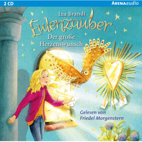 Ina Brandt - Eulenzauber (9). Der große Herzenswunsch