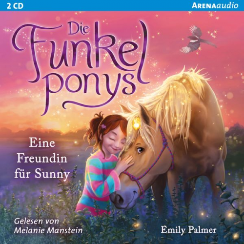 Emily Palmer - Die Funkelponys (1). Eine Freundin für Sunny