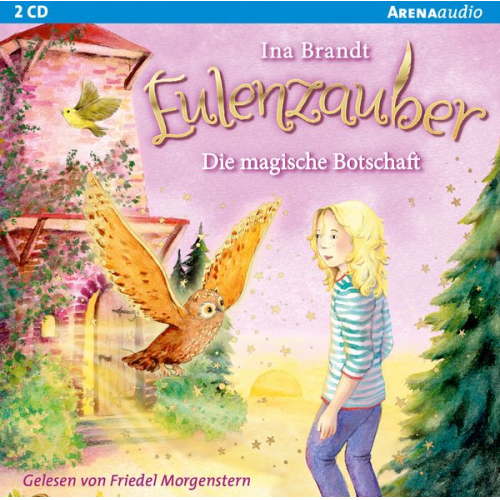 Ina Brandt - Eulenzauber (12). Die magische Botschaft