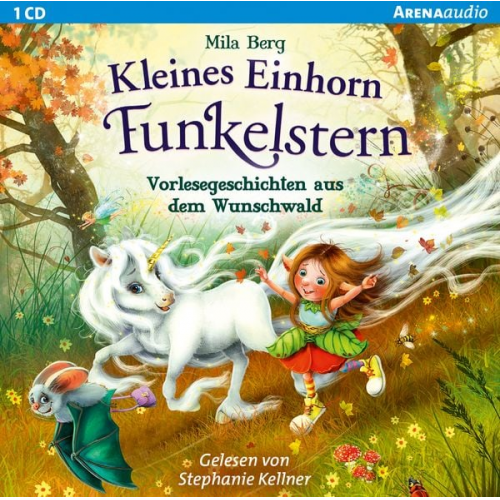 Mila Berg - Kleines Einhorn Funkelstern. Vorlesegeschichten (1) aus dem Wunschwald