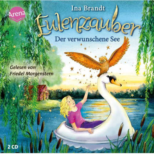 Ina Brandt - Eulenzauber (15). Der verwunschene See