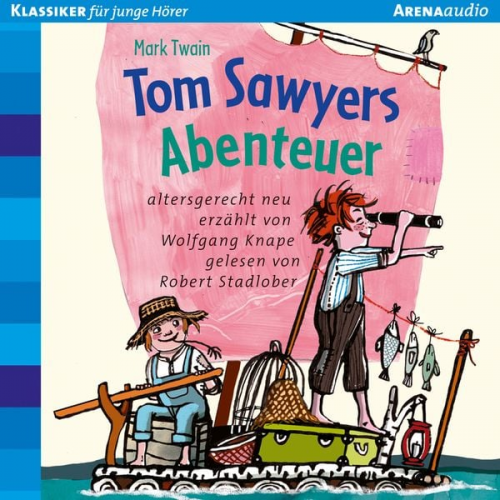 Wolfgang Knape Mark Twain - Tom Sawyers Abenteuer