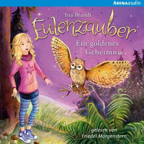 Ina Brandt - Eulenzauber. Ein goldenes Geheimnis