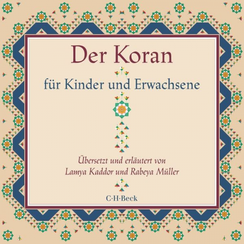 Lamya Kaddor Rabeya Müller - Der Koran für Kinder und Erwachsene