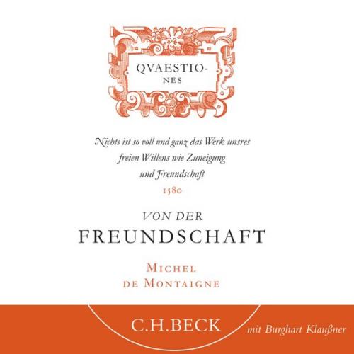 Michel de Montaigne - Von der Freundschaft