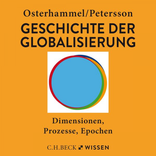 Jürgen Osterhammel Niels P. Petersson - Geschichte der Globalisierung