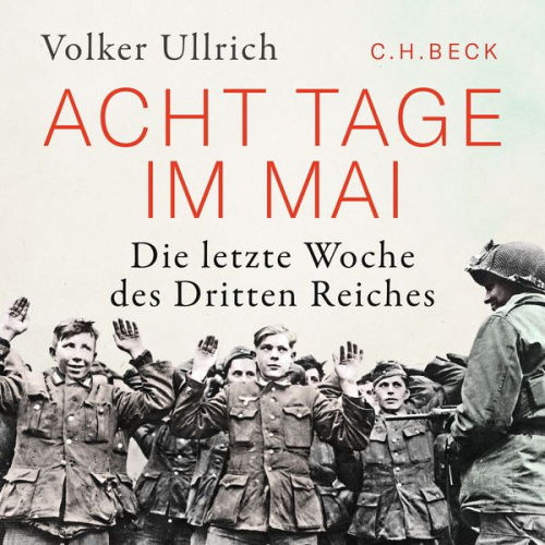 Volker Ullrich - Acht Tage im Mai