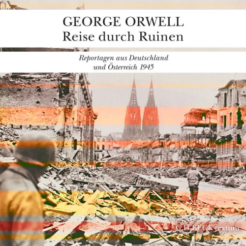 George Orwell - Reise durch Ruinen