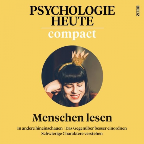 Psychologie Heute Compact 76: Menschen lesen