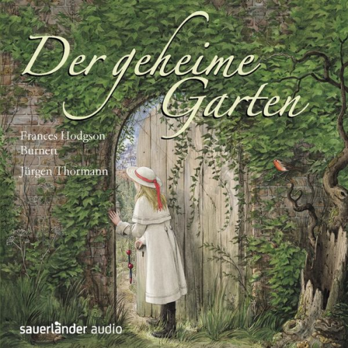 Frances Hodgson Burnett - Der geheime Garten, 4 Audio-CDs