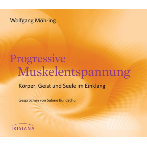 Wolfgang Möhring - Progressive Muskelentspannung CD