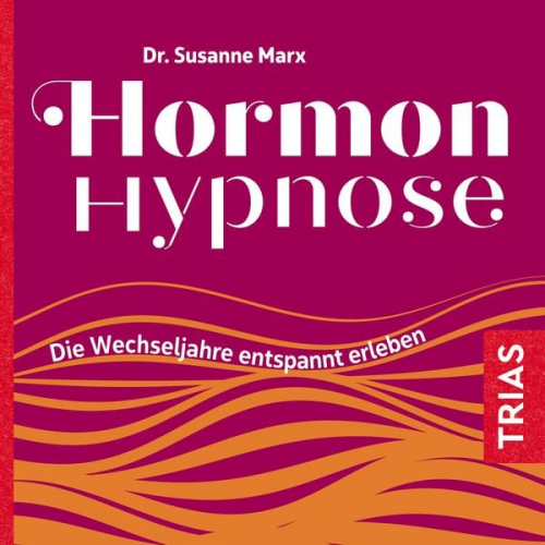 Susanne Marx - Hormon-Hypnose (Hörbuch)