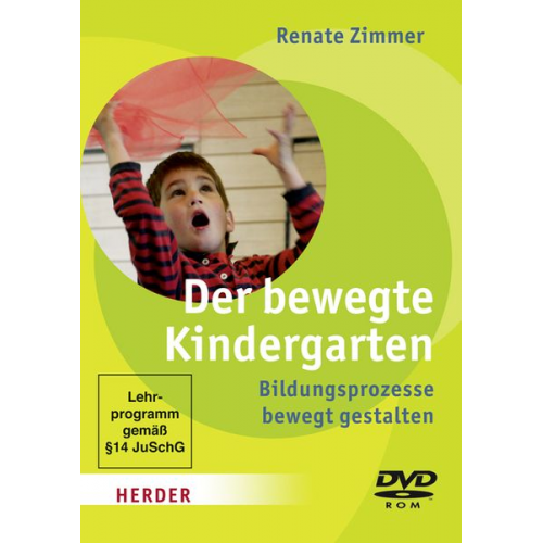 Renate Zimmer - Der bewegte Kindergarten