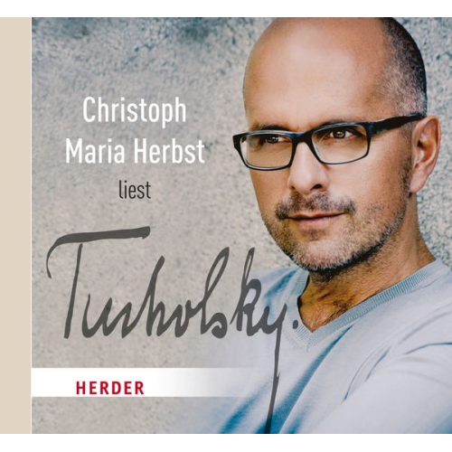 Kurt Tucholsky - Christoph Maria Herbst liest Tucholsky