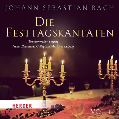 Johann Sebastian Bach - Die Festtagskantaten