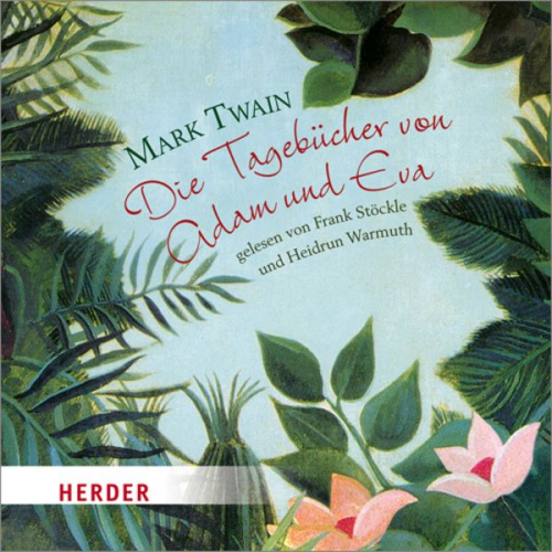 Mark Twain - Die Tagebücher von Adam und Eva - gelesen von Thorsten Michaelis