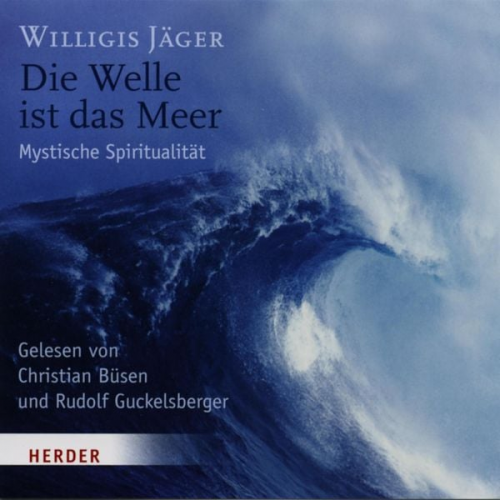 Willigis Jäger - Die Welle ist das Meer