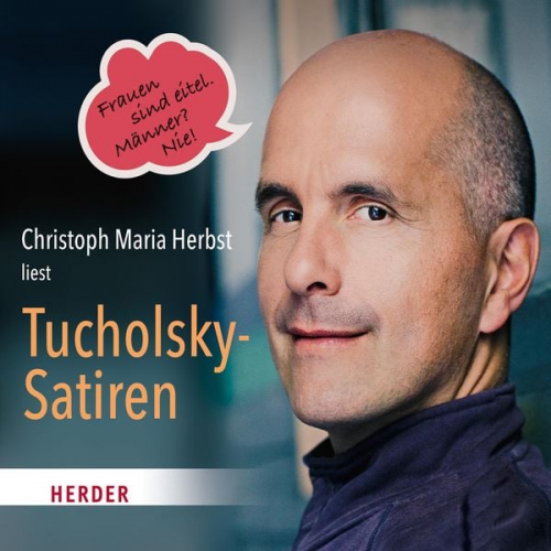 Kurt Tucholsky - Christoph Maria Herbst liest Tucholsky-Satiren