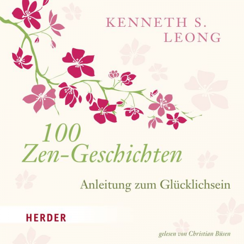 Kenneth S. Leong - 100 Zen-Geschichten