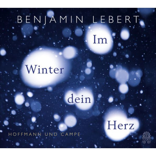 Benjamin Lebert - Im Winter dein Herz